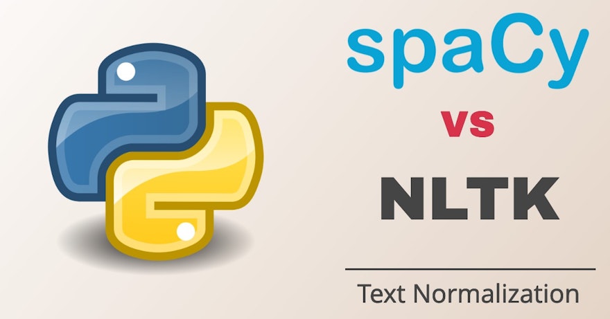 SpaCy vs NLTK. Text Normalization Comparison [with code examples]