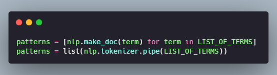 two options for creating pattern Docs more efficiently: make_doc and tokenizer.pipe