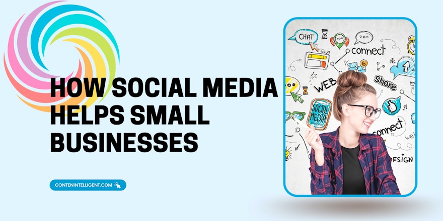 how social media helps small businesses banner contentintelligent