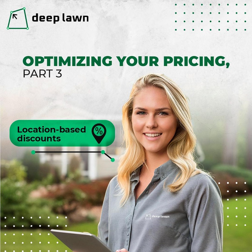 Location based discounts for lawn care and pest control companies