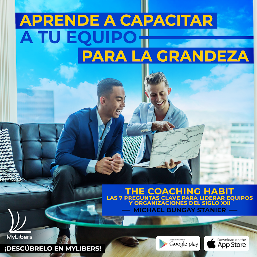 The Coaching Habit , Michael Bungay Stanier , MyLibers
