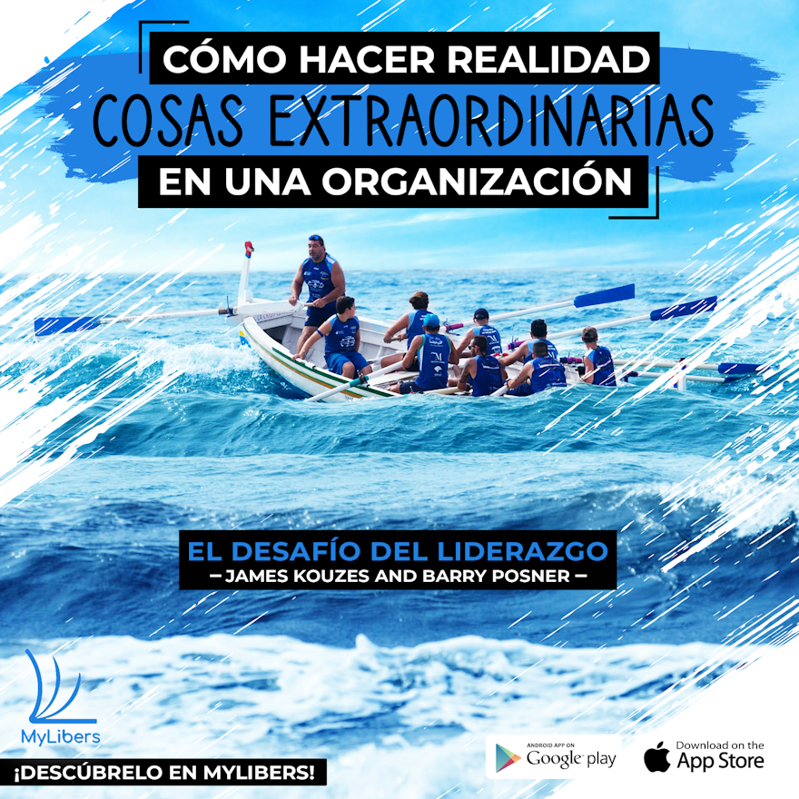 El desafío del liderazgo : Cómo hacer realidad cosas extraordinarias en una organización