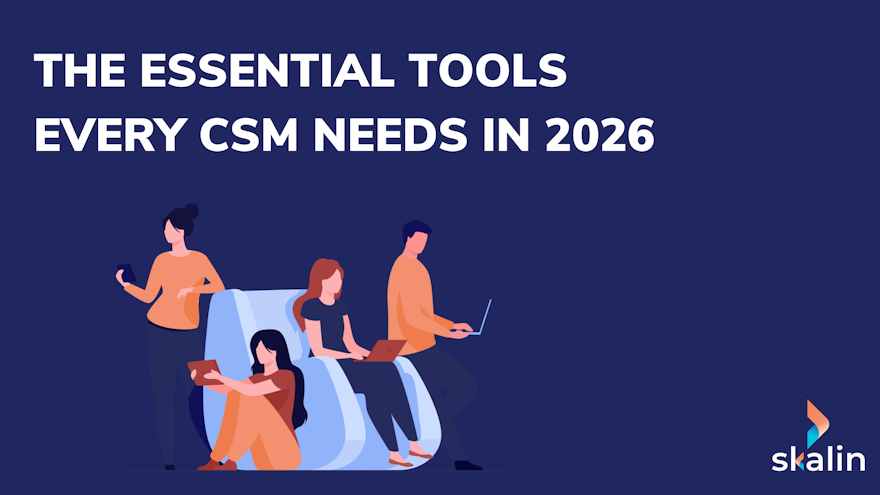 Customer Success Manager tool stack for B2B SaaS teams in 2026