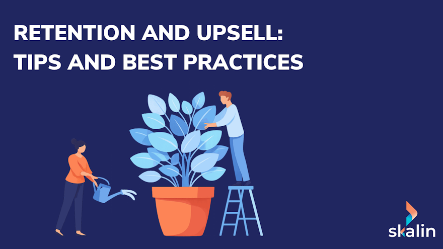 Vincent Gouedard of Fincome and Nicolas Garmy of Skalin share advice on SaaS retention and upsell