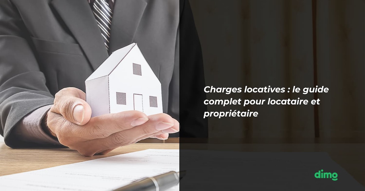 Charges locatives : le guide complet pour locataire et propriétaire