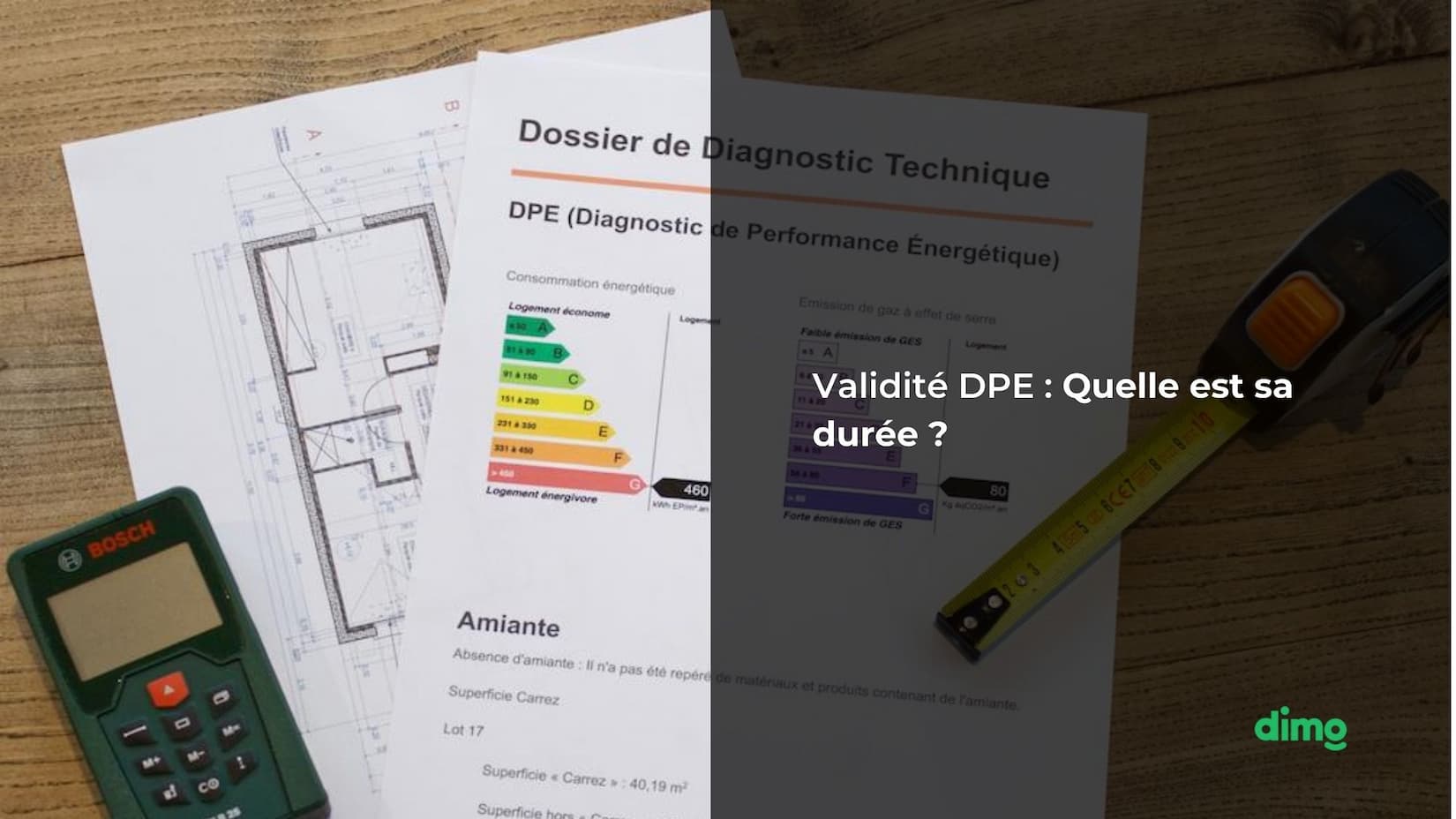 Validité DPE : Quelle Est Sa Durée