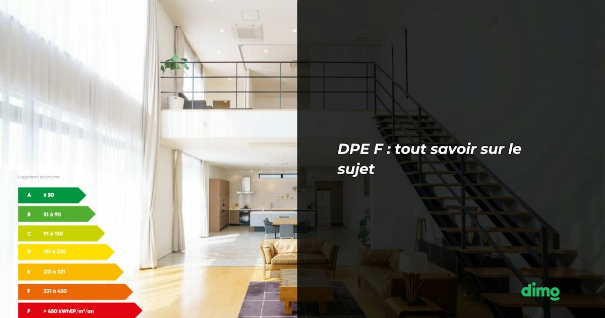 DPE F : définition, performance et amélioration