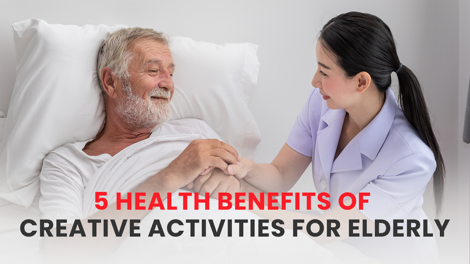 5 HEALTH BENEFITS OF CREATIVE ACTIVITIES FOR ELDERLY