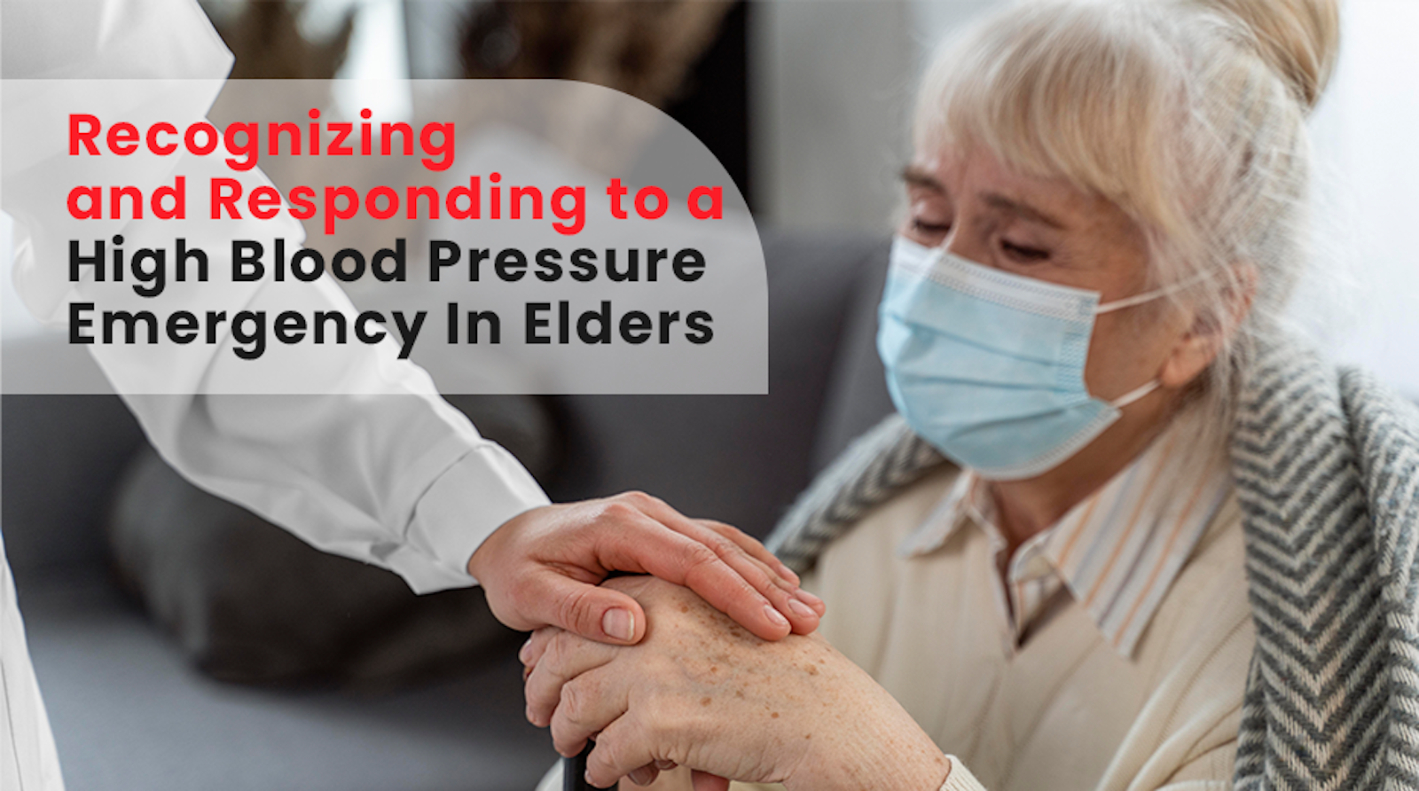 Responding To A High Blood Pressure Emergency In Elders Noble Care responding-to-a-high-blood-pressure-emergency-in-elders-noble-care