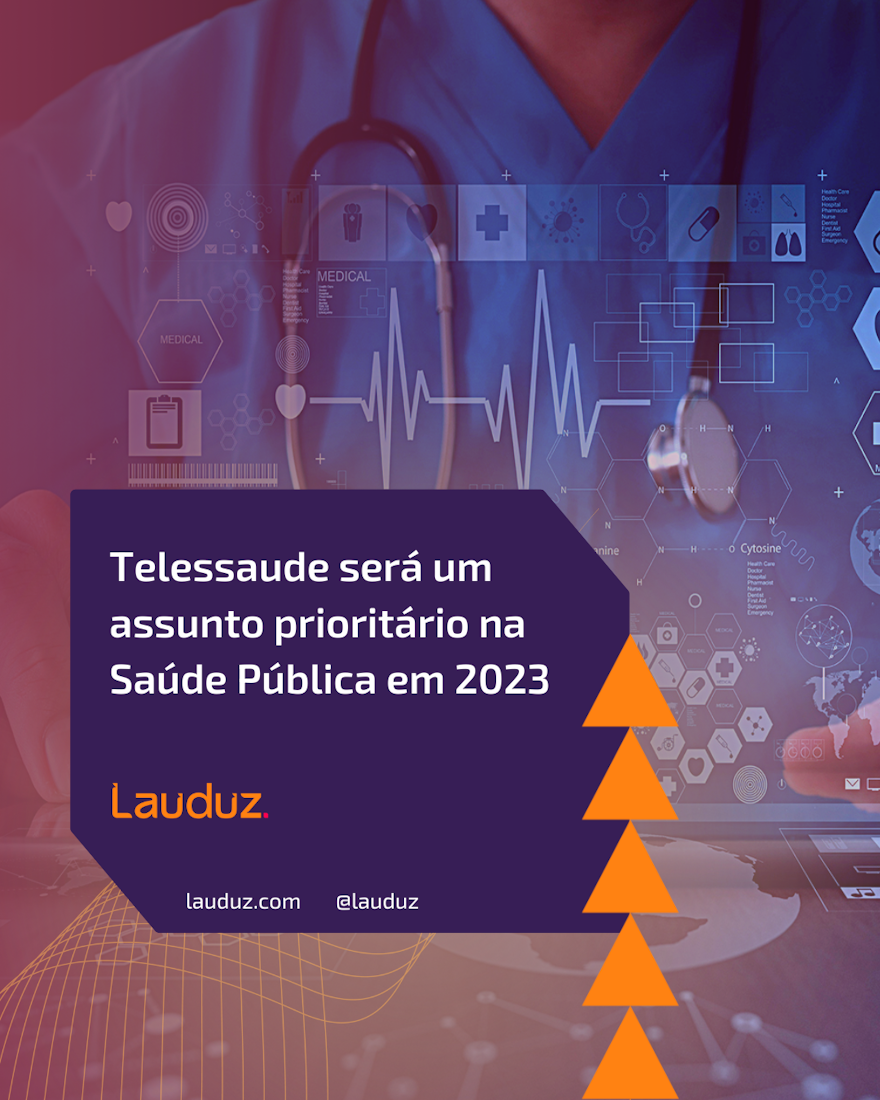 Telessaúde será um assunto prioritário na Saúde Pública em 2023