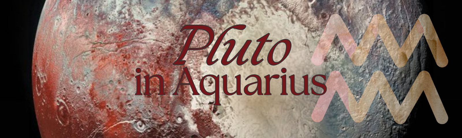 Pluto in Aquarius: The End of Capricorn Era