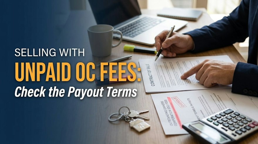 Selling With Unpaid OC Fees: Check the Payout Terms