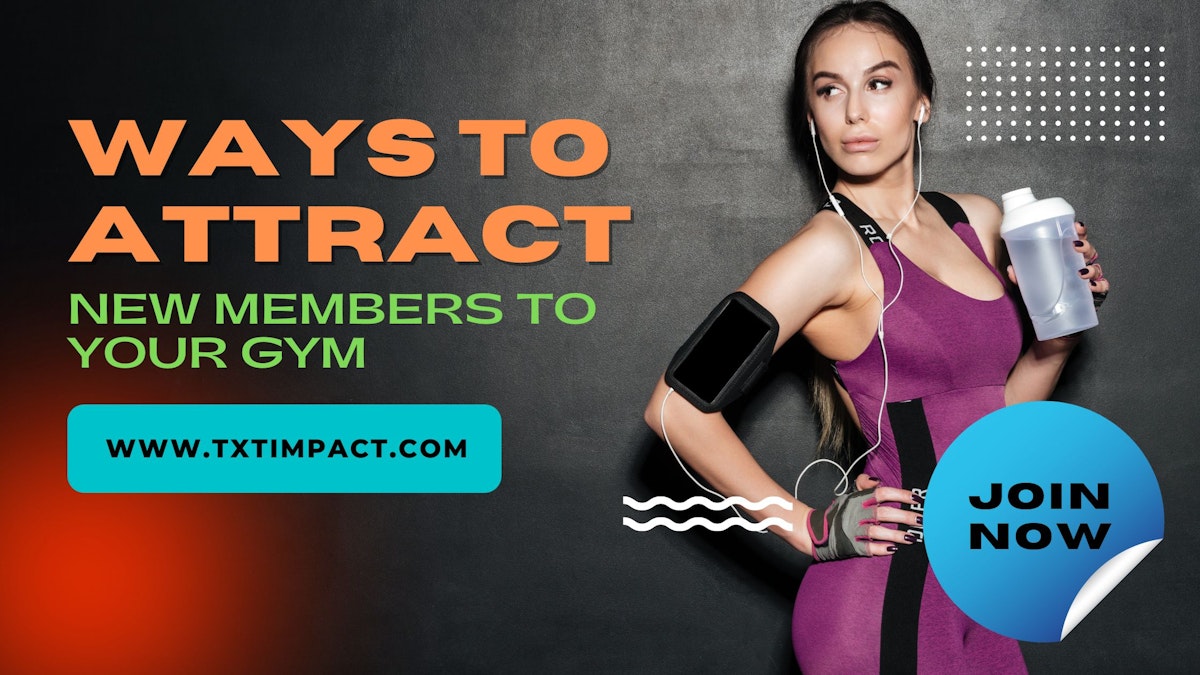 Attract New Members to Your Gym 