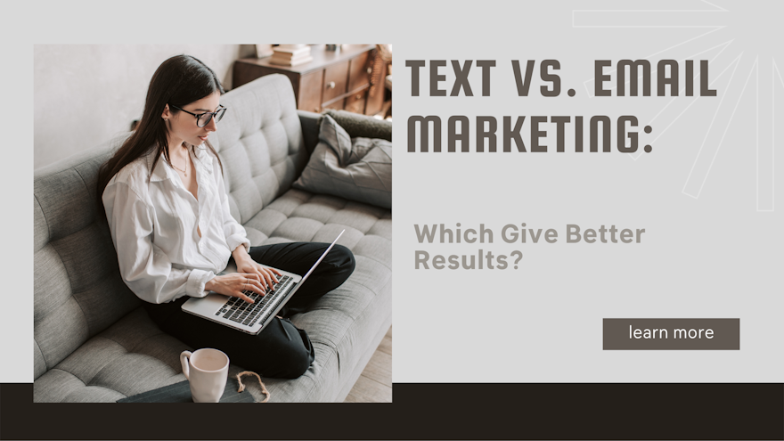 Text vs Email Marketing