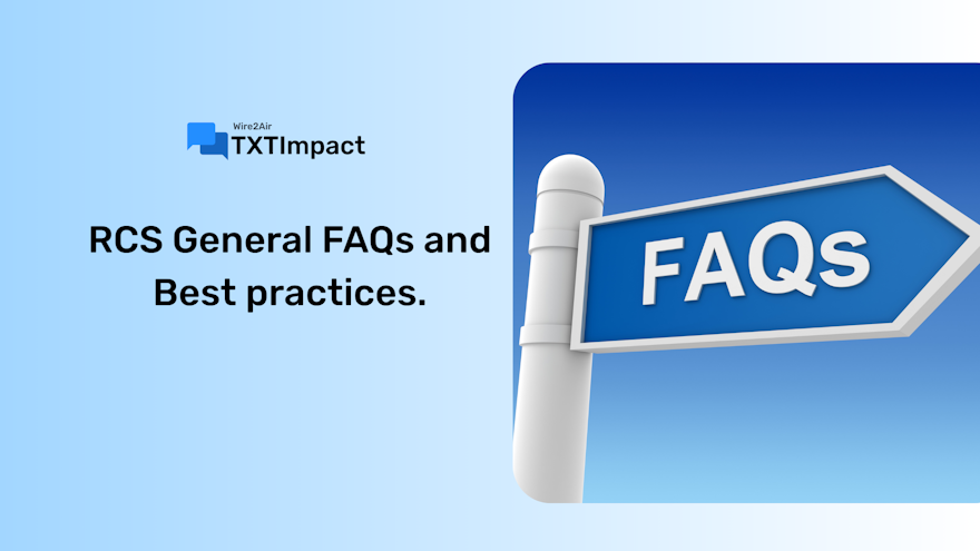 RCS General FAQs and Best Practices