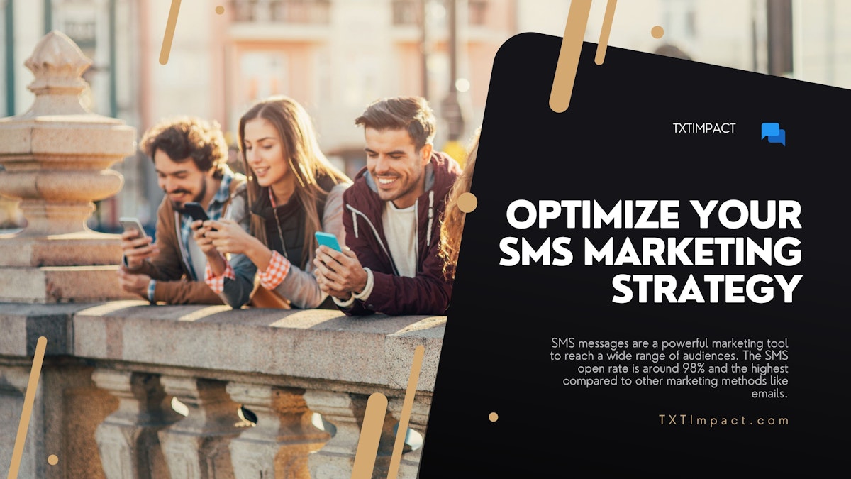 Optimize Your SMS Marketing Strategy