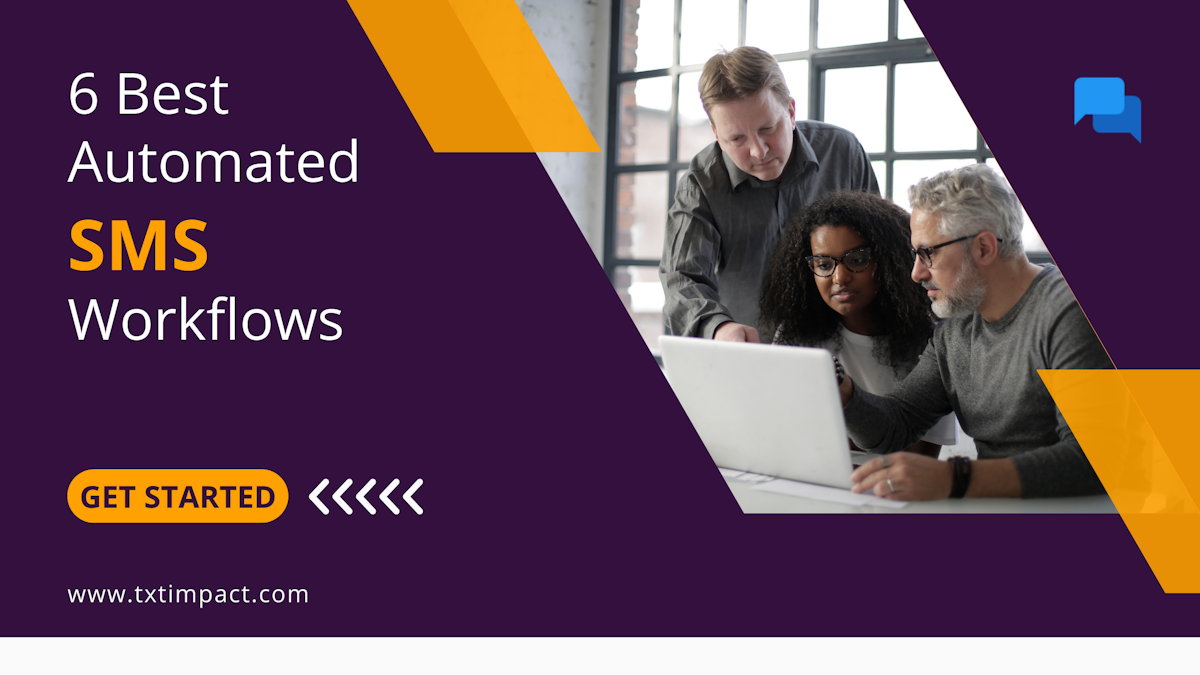 Automated SMS Workflows 