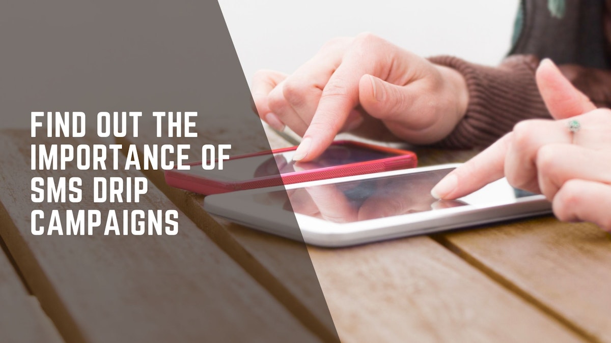 SMS Drip Campaigns