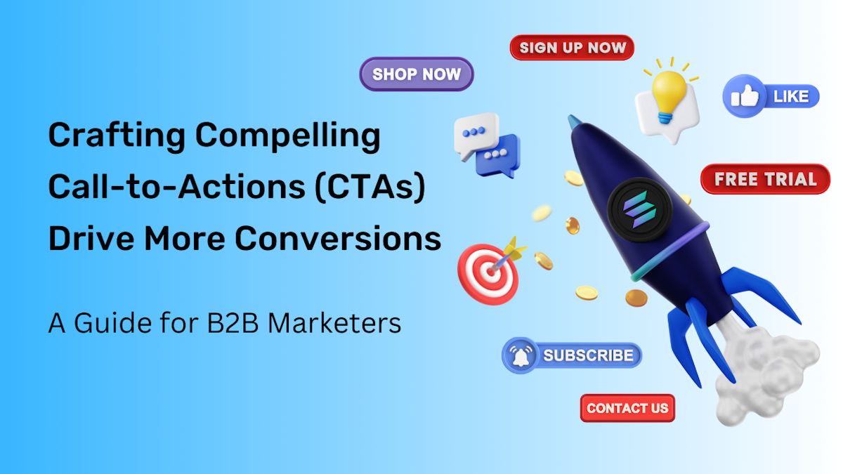 How to craft compelling CTAs that drive more conversions