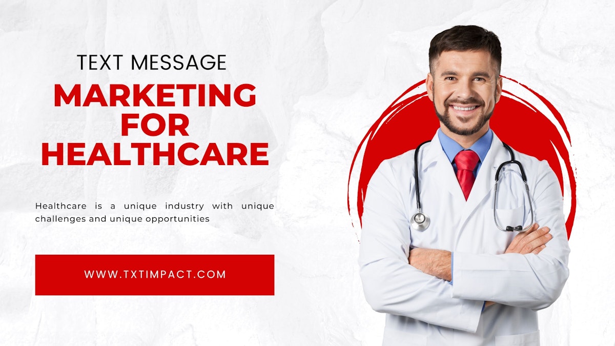 Text Message Marketing for Healthcare