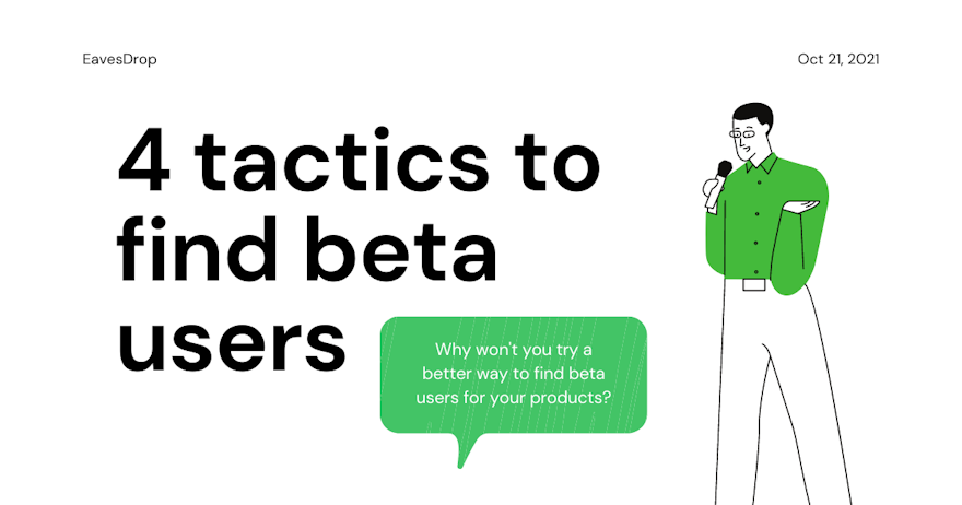 4 Tactics to find beta users