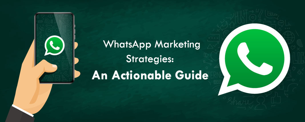 WhatsApp--Strategies-An-Actionable-Guide-1-1068x427.jpg