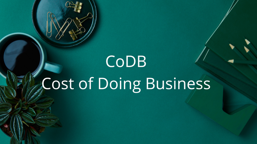 What is your cost of doing business?