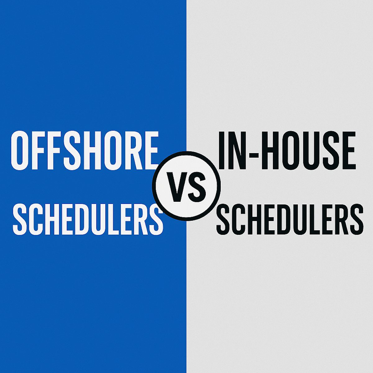 Offshore vs. In-House Schedulers: What 100+ Agencies Have Learned