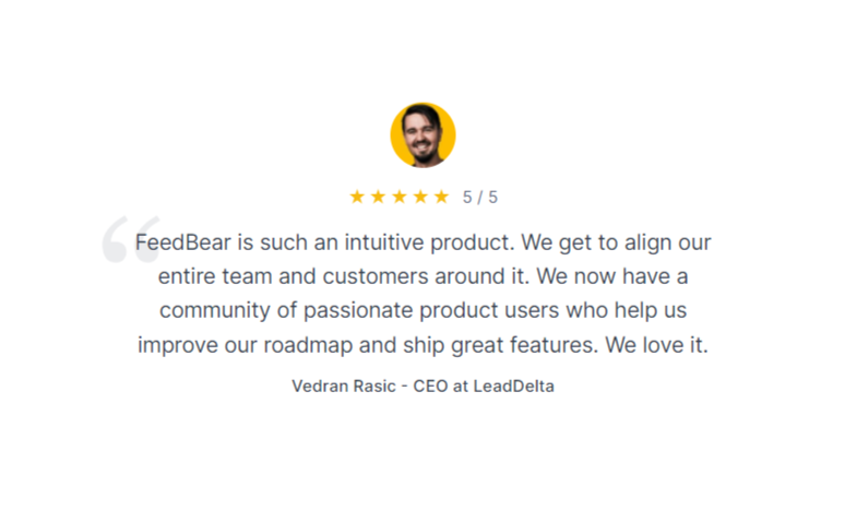 FeedBear is intuitive. We love it.png