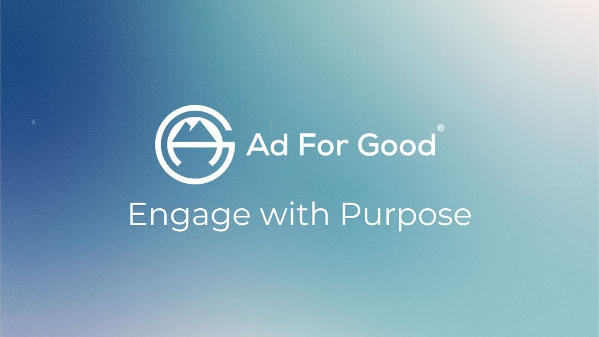 Ad for Good: The Label That Turns Advertising into a Force for Good