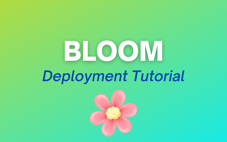 a graphic of a blooming flower with the blog article title for BLOOM deployment.