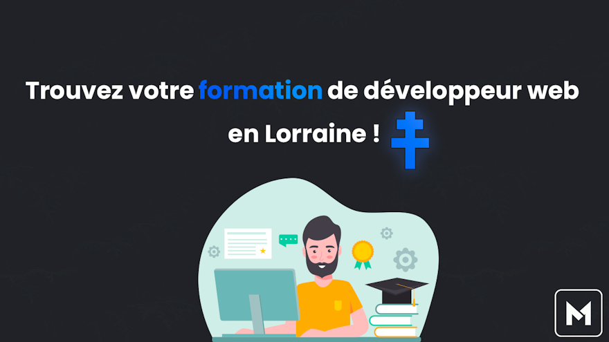 Trouvez votre formation de développeur web en Lorraine !