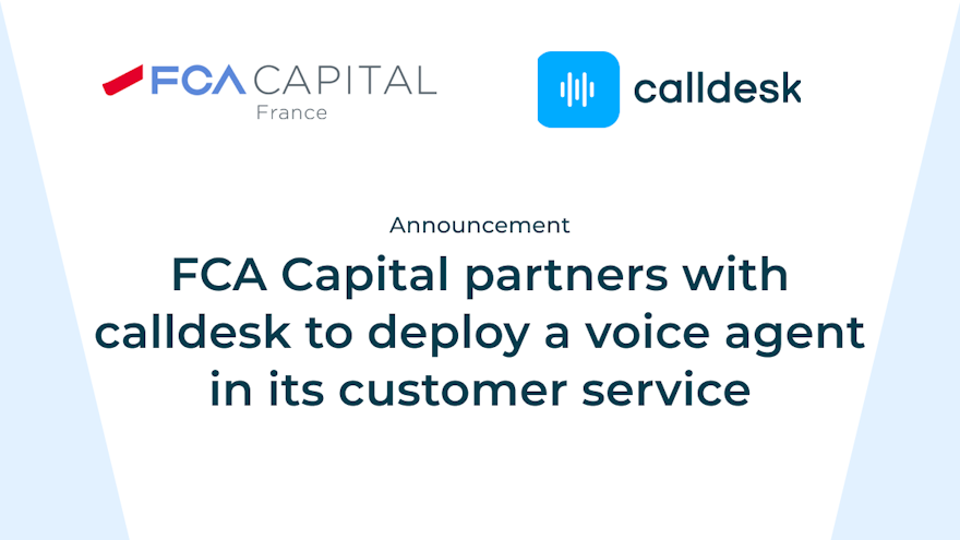 FCA Capital France deploys a smart voice assistant to improve the welcoming experience of its customer over the phone