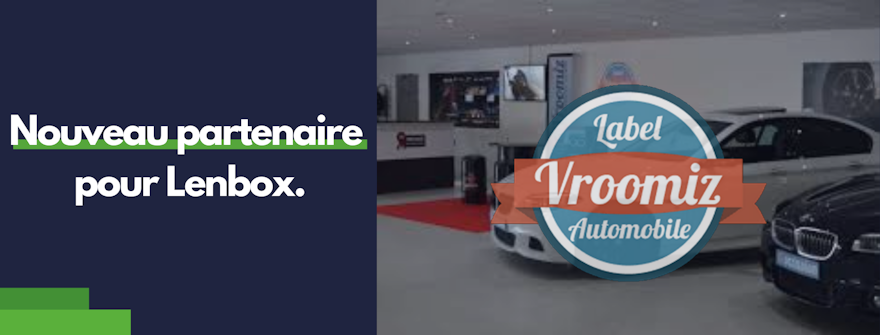 Le label Vroomiz choisit Lenbox pour son réseau d'indépendants