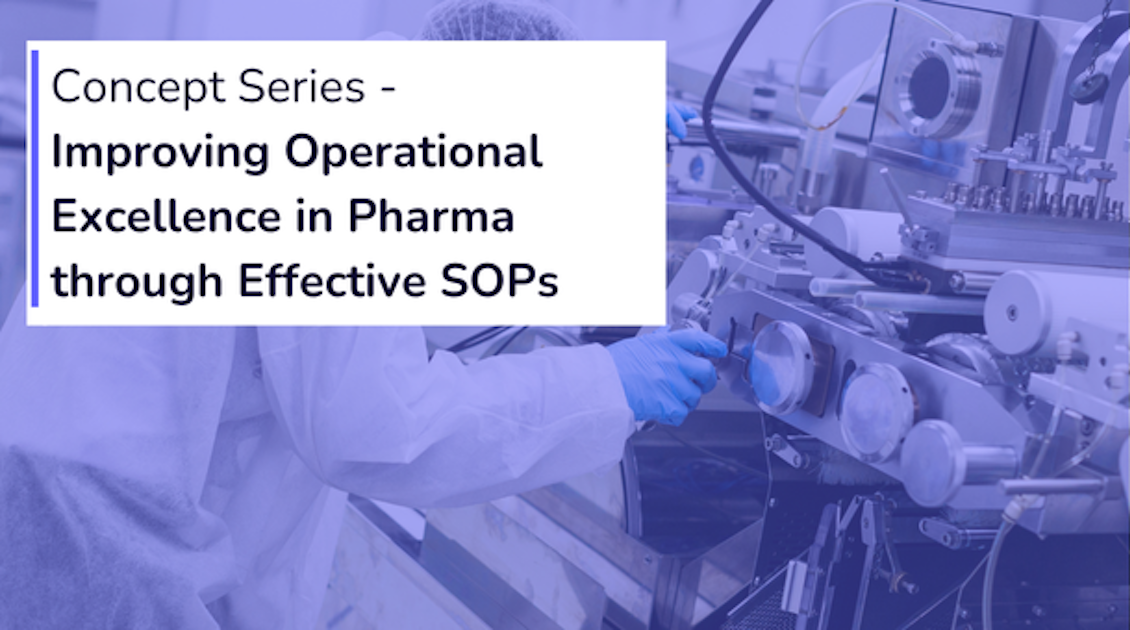 Improving Operational Excellence in Pharma through Effective SOPs