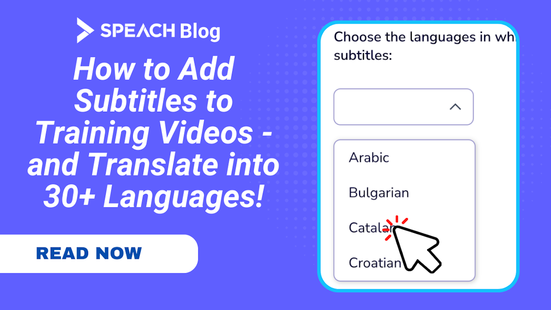 How to Add Subtitles to Training Videos - and Translate into 30+ Languages!
