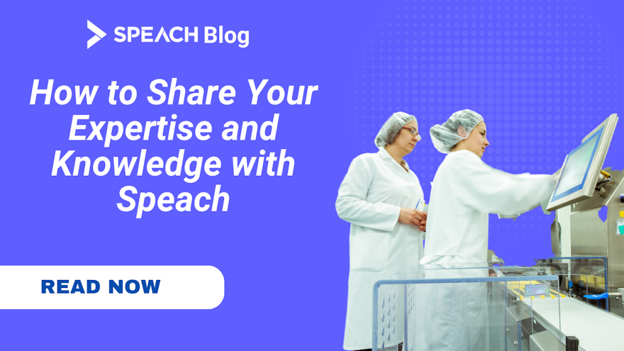 How to Share Your Expertise and Knowledge with Speach