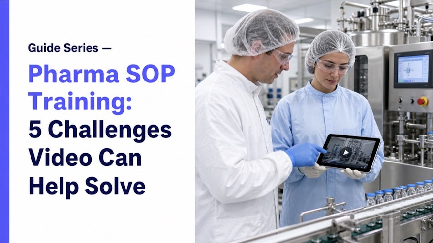 A pharmaceutical team using governed video guidance for SOP training