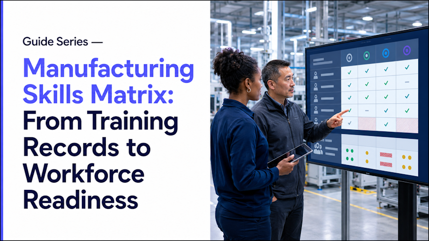 Manufacturing training manager and frontline supervisor reviewing an operator skills matrix for workforce readiness