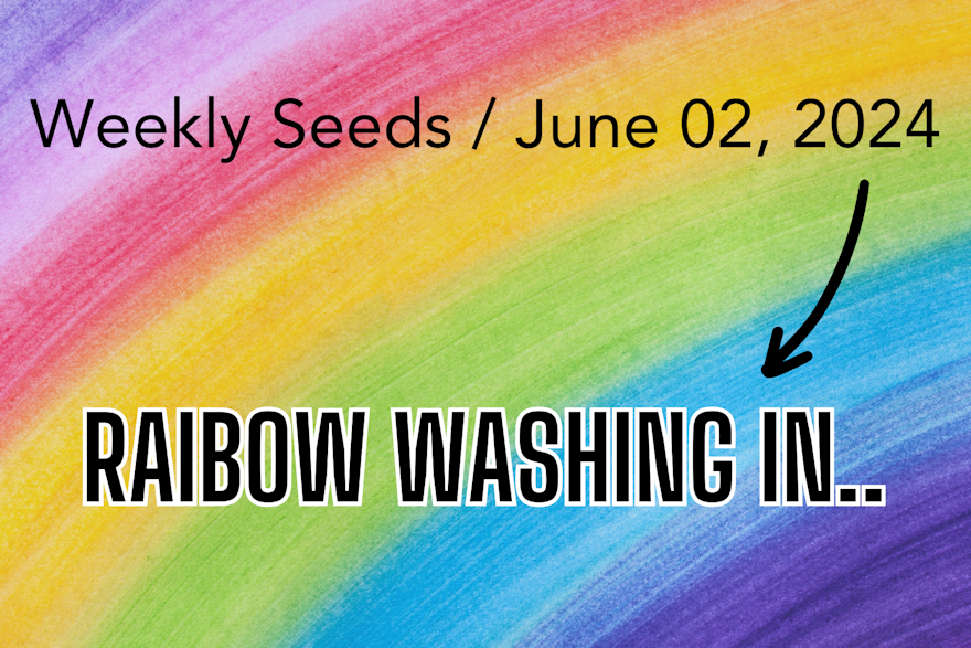 Rainbow washing in..