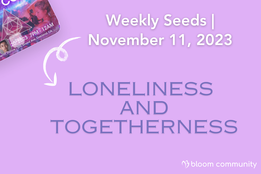 loneliness and togetherness