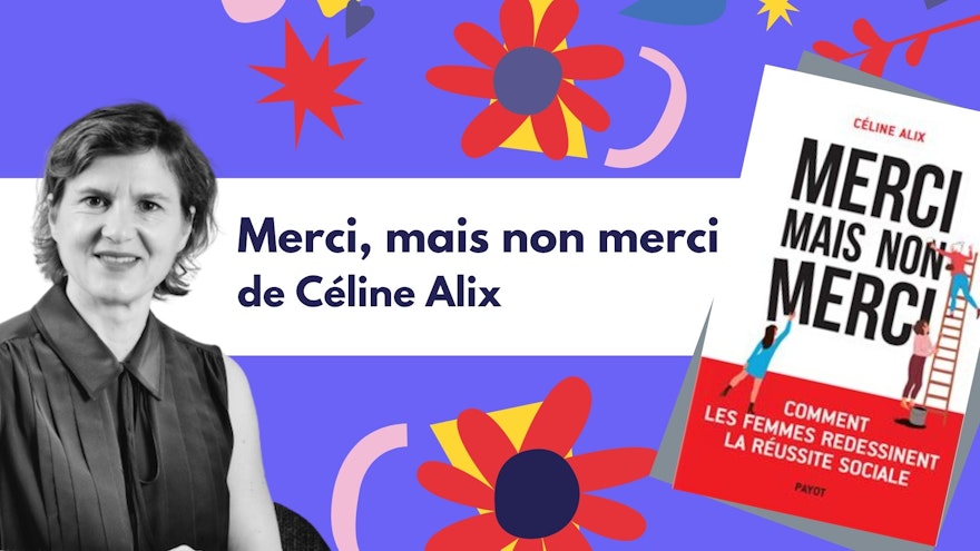 Merci mais non merci Céline Alix