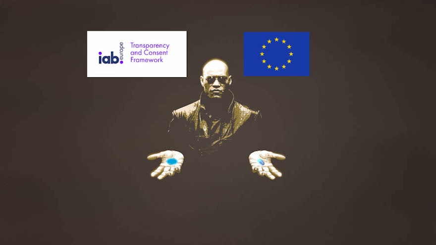 Man holding two blue pills in each of his hands, with the EU flag and IAB TCF banner next to his hea