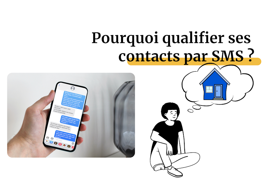 Pourquoi qualifier ses contacts par SMS ?