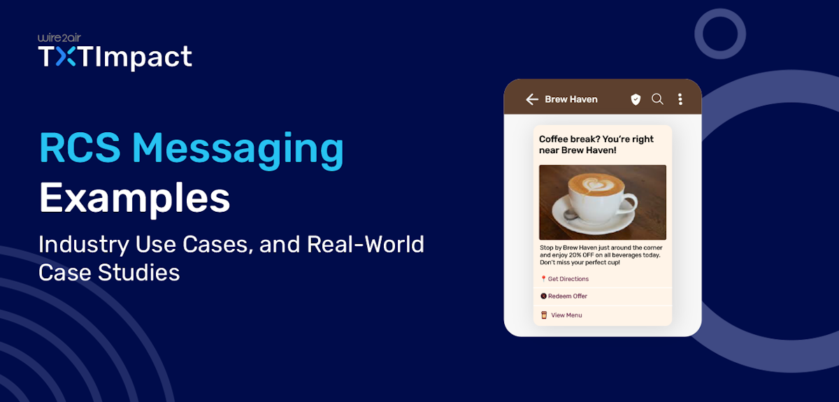 RCS Examples, Industry Use Cases and Real Business Case Studies