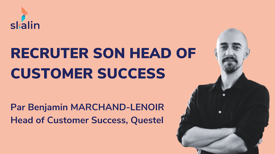 Recruter son Head of Customer Success