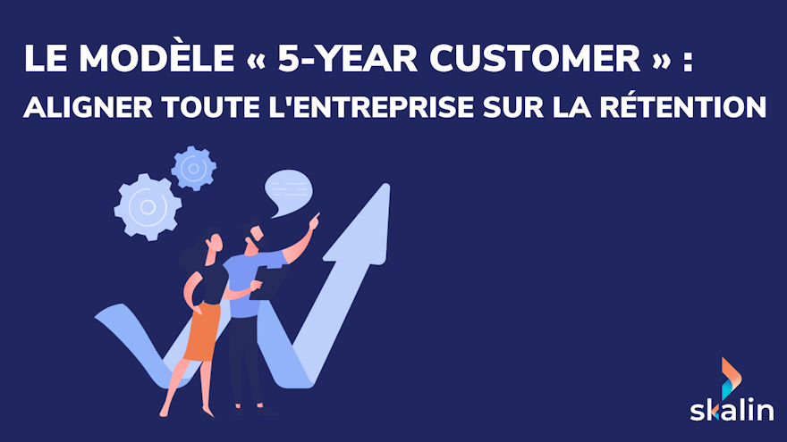 Churn & NRR : rendre toute l'entreprise responsable de la rétention