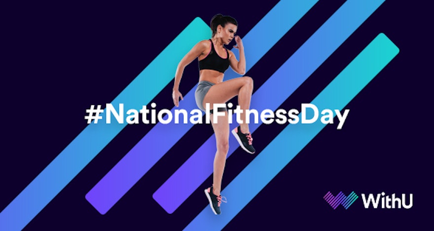 National Fitness Day - The WithU Team's Fitness Stories