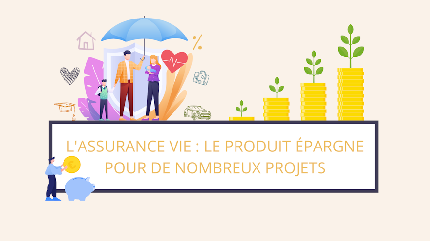 L'assurance vie, le produit épargne préféré des français